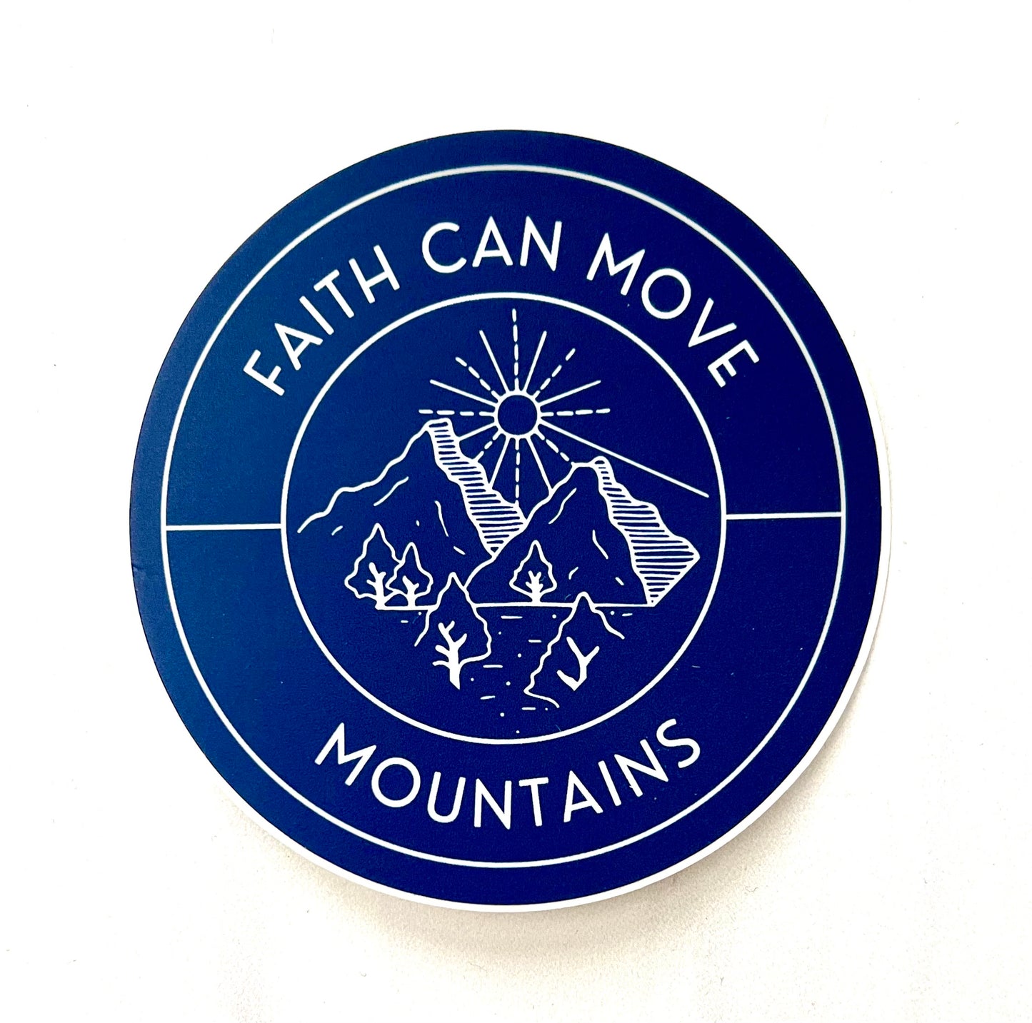 Faith Can Move Mountains sticker