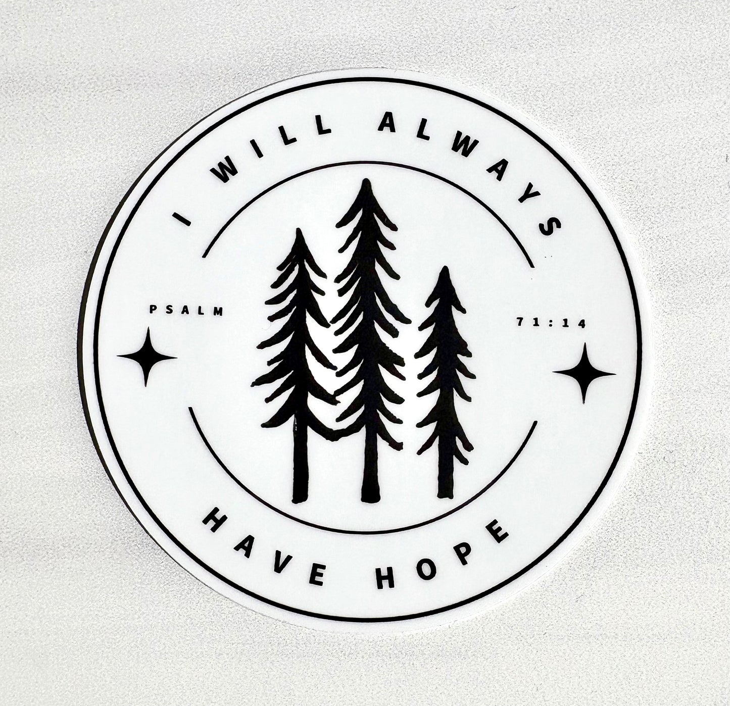 "Always Have Hope" vinyl sticker